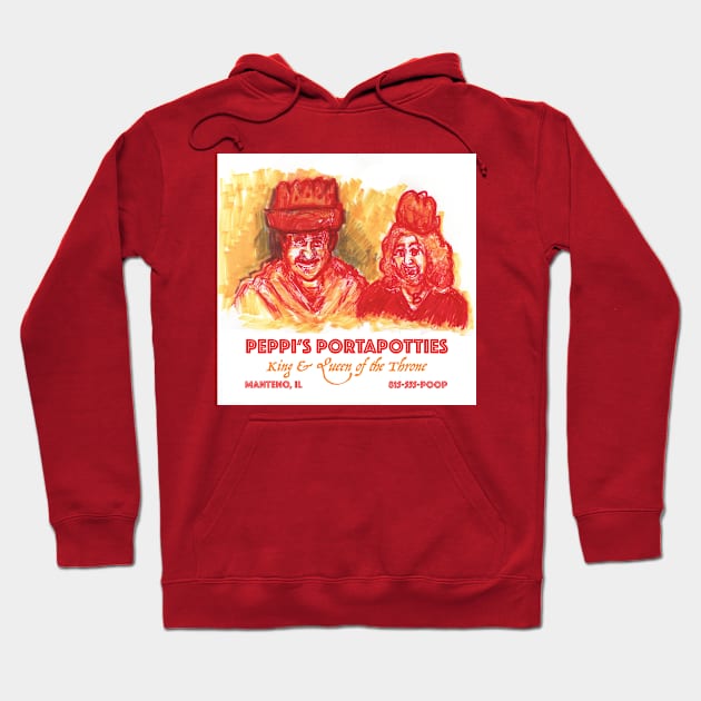 Peppi's Portopotties are King and Queen of the Throne Hoodie by MoronicArts